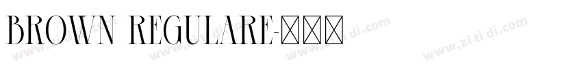 brown regulare字体转换